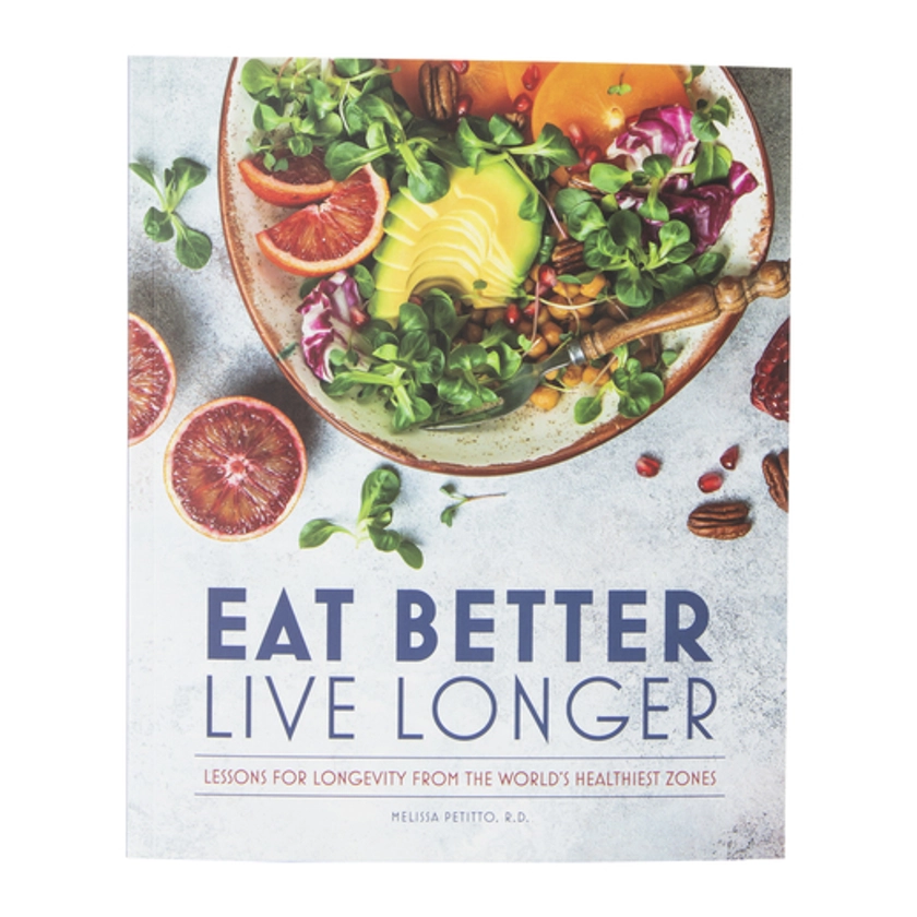 Eat Better Live Longer