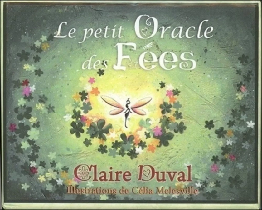 Amazon.fr - Le Petit Oracle des FéeS - Duval, Claire, Melesville, Célia - Livres