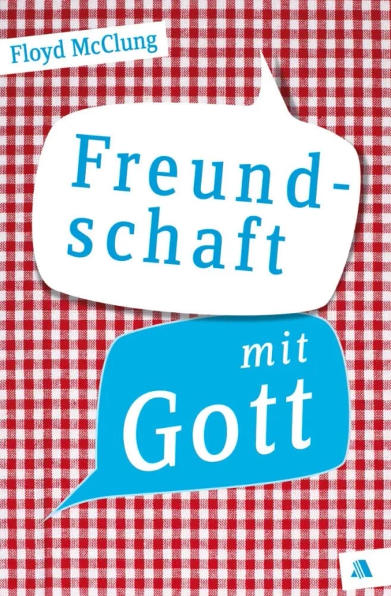 Freundschaft mit Gott