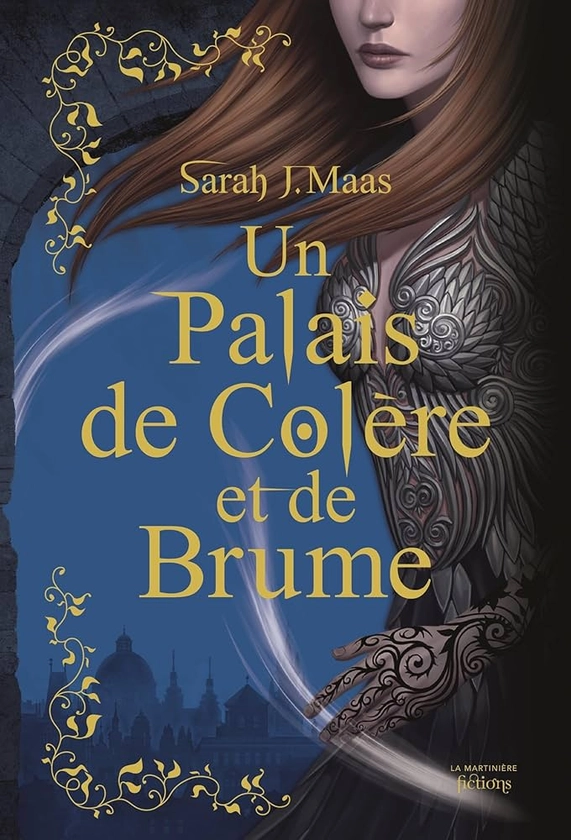 Un Palais d'épines et de roses T2 - Collector: Un Palais de colère et de brume (ACOTAR)