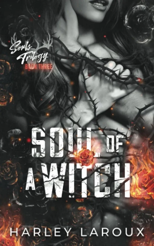 Soul of a Witch (Souls Trilogy)