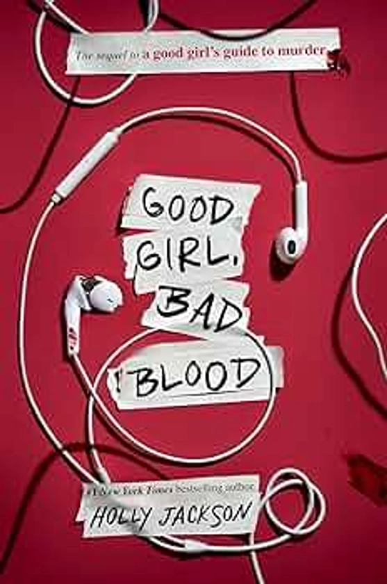 Good Girl, Bad Blood: The Sequel to A Good Girl's Guide to Murder