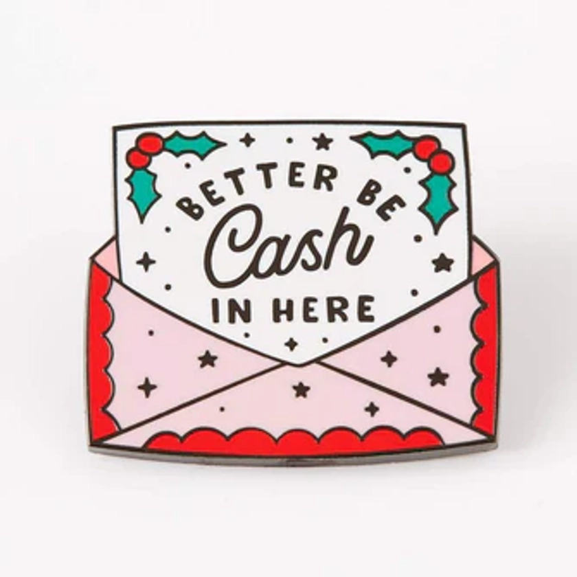 Punky Pins Better Be Cash In Here Enamel Pin