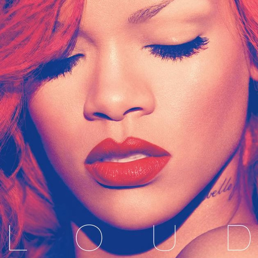 Rihanna - Loud