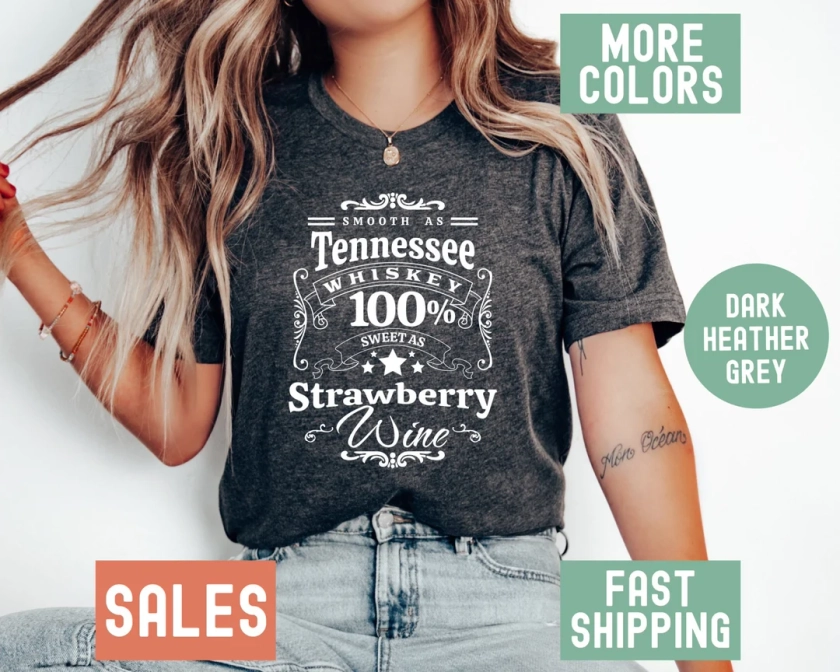 Smooth As Tennessee Whiskey Strawberry Wine T-Shirt, Tennessee Whiskey Shirt, Country Music Tshirt