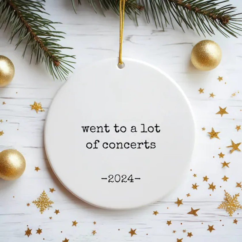 Went To A Lot Of Concerts Ornament Keepsake, Personalized Concert Lover Gift, Music Lover, Music Fan, Music Gift For Him Her, Christmas Gift