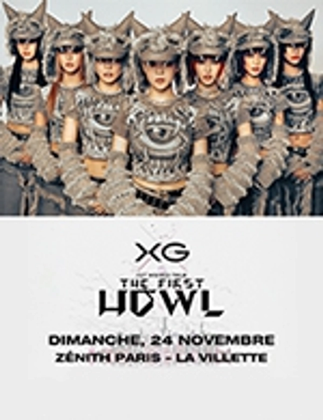 Xg | Concert le 24 nov. 2024 | Zenith Paris - La Villette