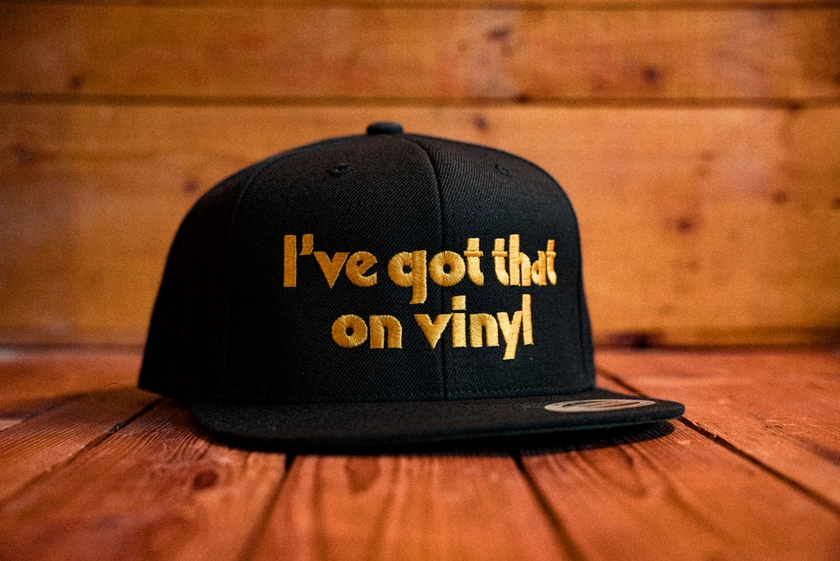 I've Got That On Vinyl Snapback Hat