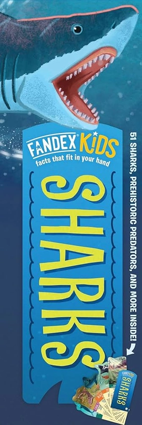 Fandex Kids: Sharks: Facts That Fit in Your Hand: 51 Sharks, Prehistoric Predators, and More Inside!