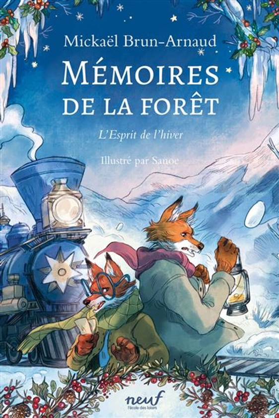 Mémoires de la Forêt - : Mémoires de la forêt - Tome 3 - L'Esprit de l'hiver