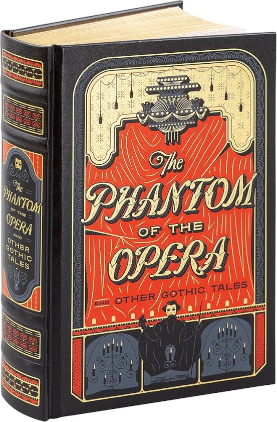 The Phantom of the Opera and Other Gothic Tales