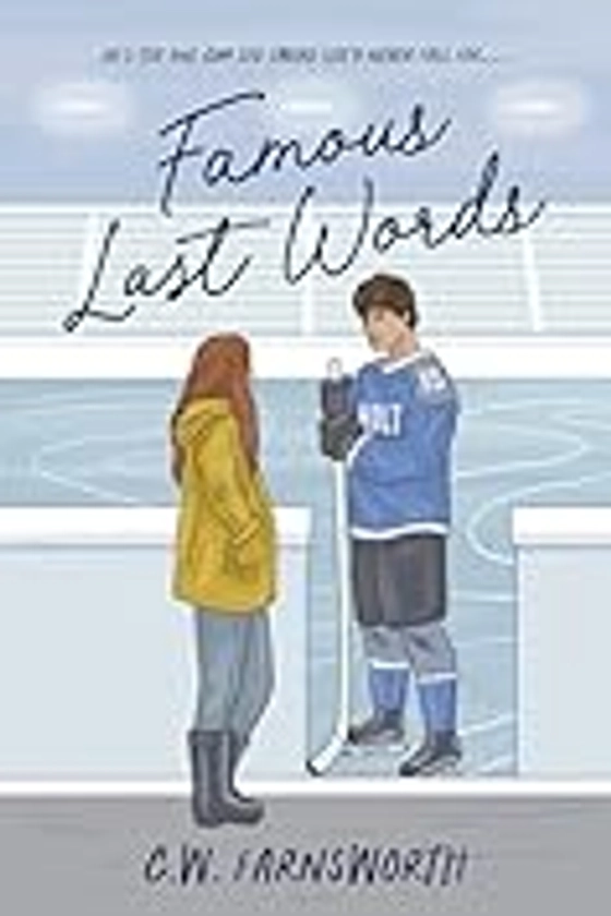 Famous Last Words: A College Hockey Romance (Holt Hockey Book 1) - Kindle edition by Farnsworth, C.W.. Romance Kindle eBooks @ Amazon.com.