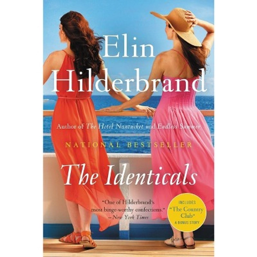 The Identicals - by Elin Hilderbrand (Paperback)