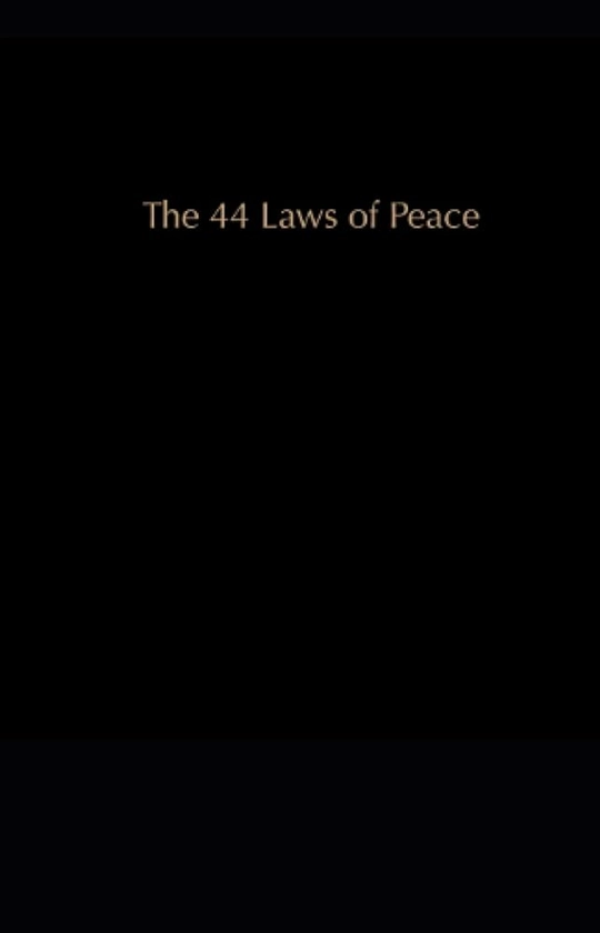 The 44 Laws of Peace (The Laws of Peace)