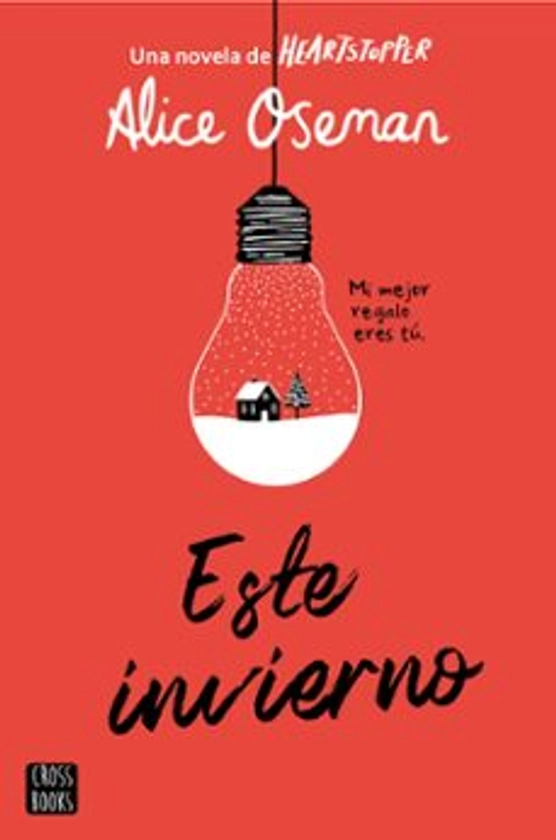 ESTE INVIERNO | ALICE OSEMAN | Crossbooks | Casa del Libro