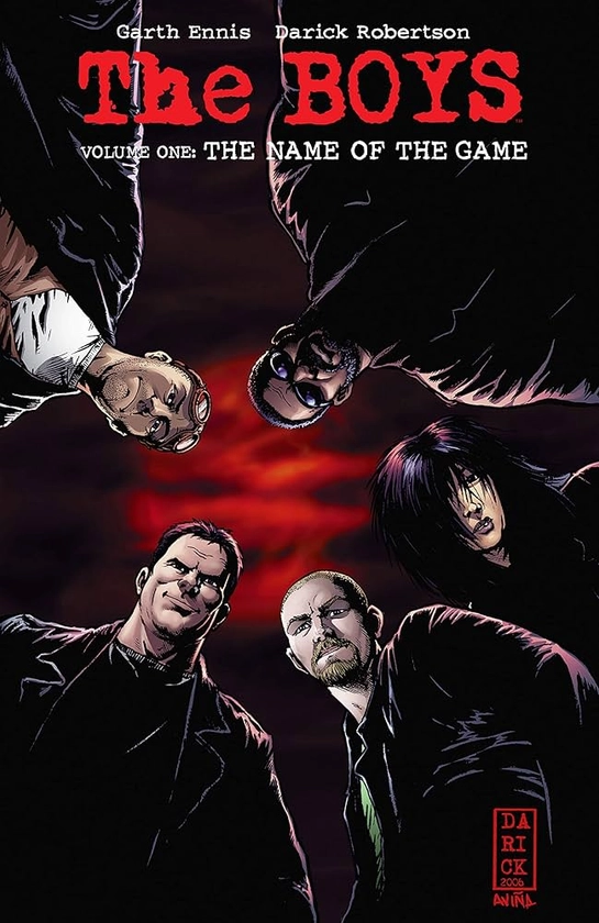 The Boys Vol. 1: The Name of the Game (Garth Ennis' The Boys) eBook : Ennis, Garth, Darick Robertson, Robertson, Darick, Avina, Tony: Amazon.co.uk: Kindle Store