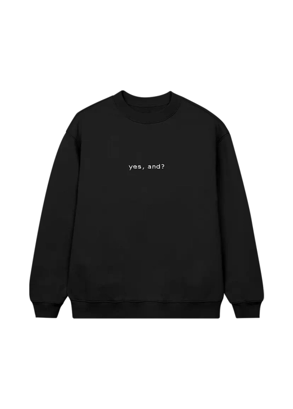Spotify - yes, and? crewneck