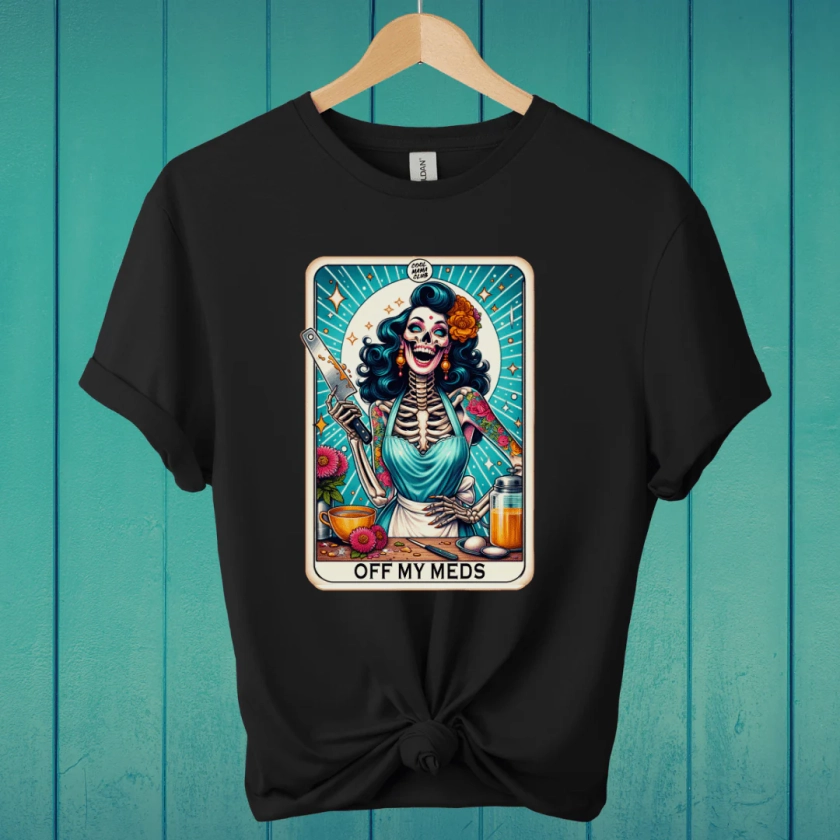 Off My Meds Tarot T-Shirt