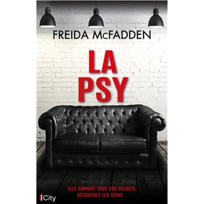 La psy - broché - Freida McFadden - Achat Livre ou ebook | fnac