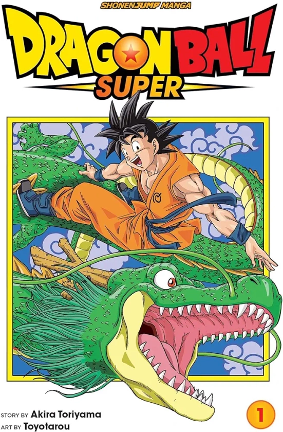 Dragon Ball Super, Vol. 1 (Volume 1): Warriors From Universe 6! [Paperback] Toriyama, Akira and Toyotarou : Toriyama, Akira, Toyotarou: Amazon.in: Books