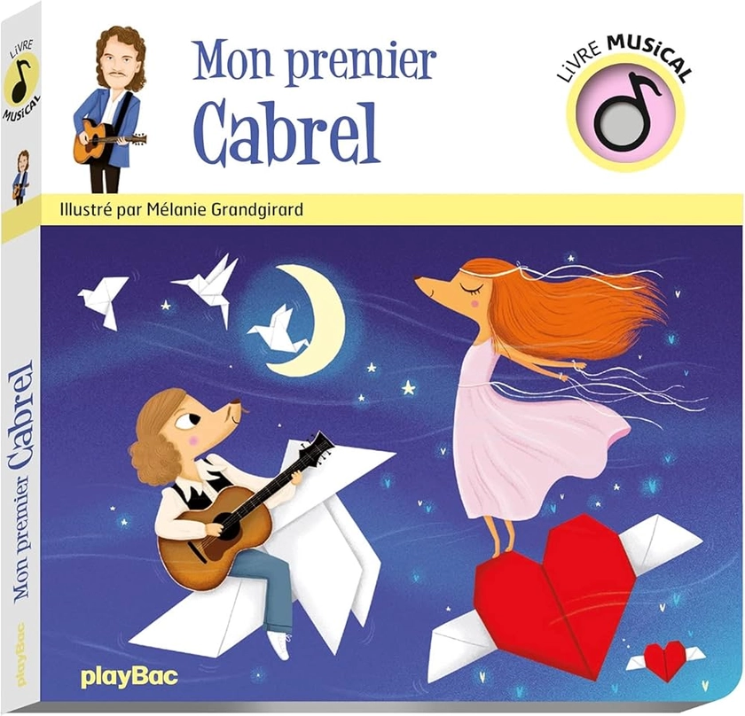 Amazon.fr - Livre musical - Mon premier Cabrel - Grandgirard, Mélanie - Livres