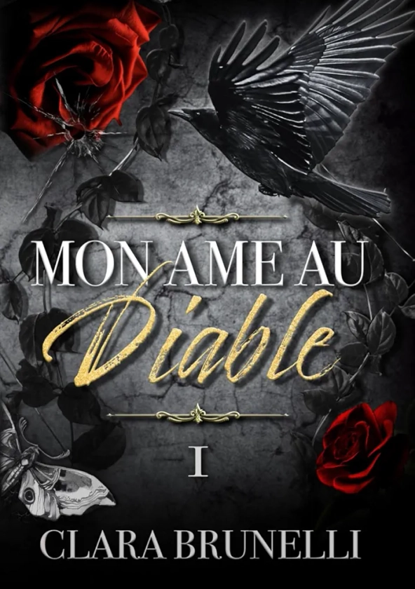 Mon âme au Diable: Tome 1 (Romance mafia)