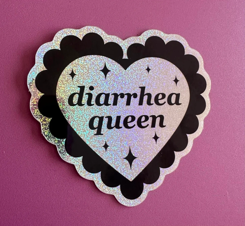 Diarrhea Queen Glitter Sticker