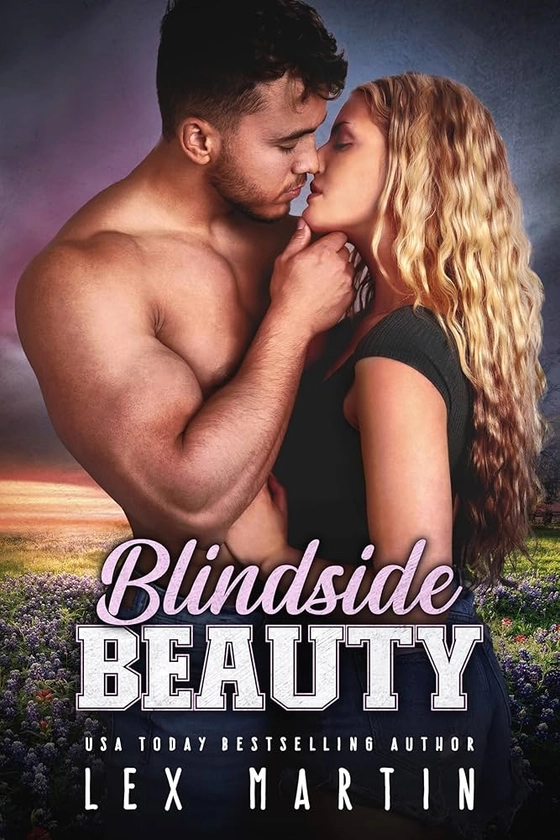 Blindside Beauty: A Small Town, Single Dad, Sports Romance (Varsity Dads Book 6)