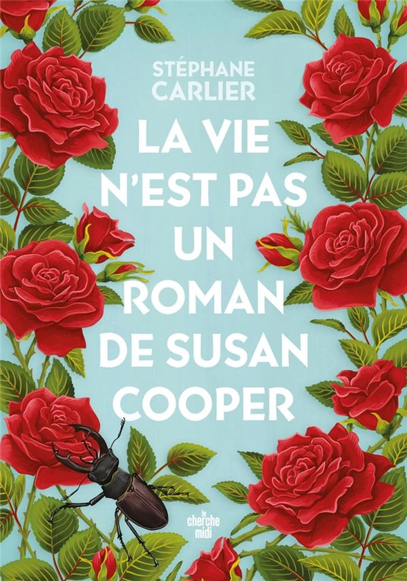 La vie n'est pas un roman de Susan Cooper : Stéphane Carlier - 2749176026 | Cultura