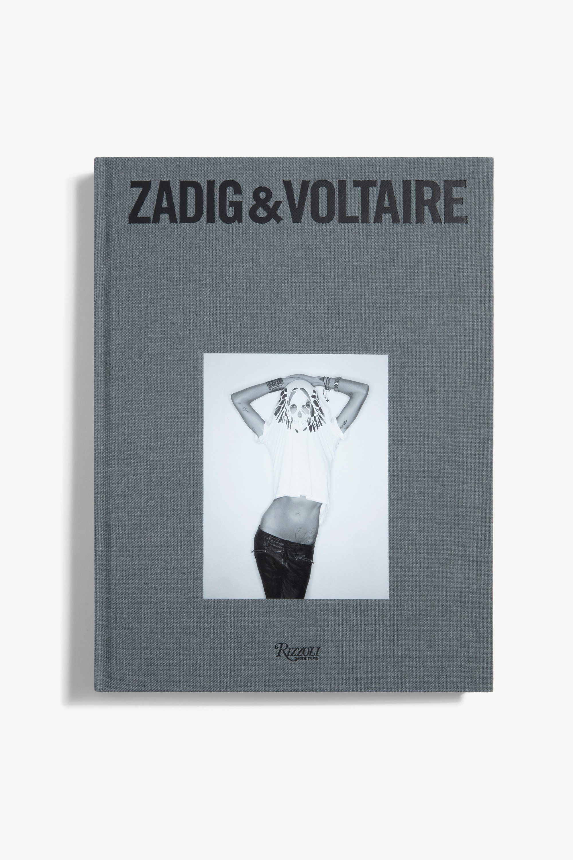 Livre Zadig&Voltaire: Established 1997 in Paris - Version Française