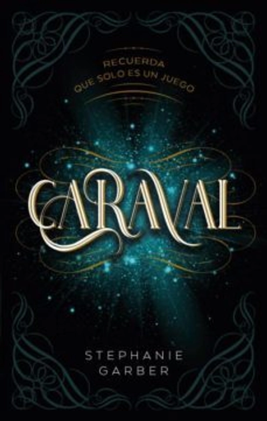 CARAVAL (CARAVAL 1) | STEPHANIE GARBER | Puck | Casa del Libro