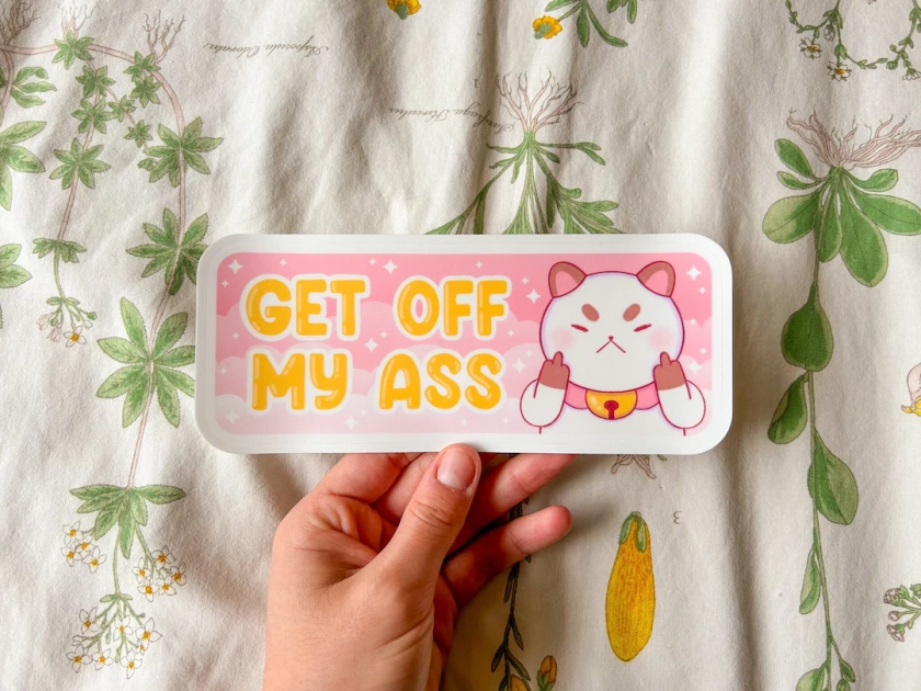 Get Off My Ass Puppycat Bumper Sticker | Bee and Puppycat Car Decal | Original Fade Weather Resistant Vinyl Sticker | funny car gift cartoon