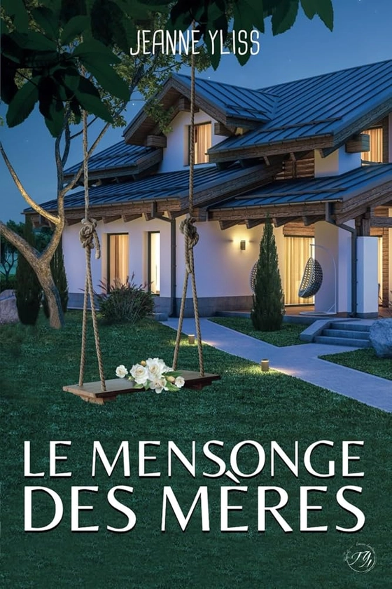 Le mensonge des mères