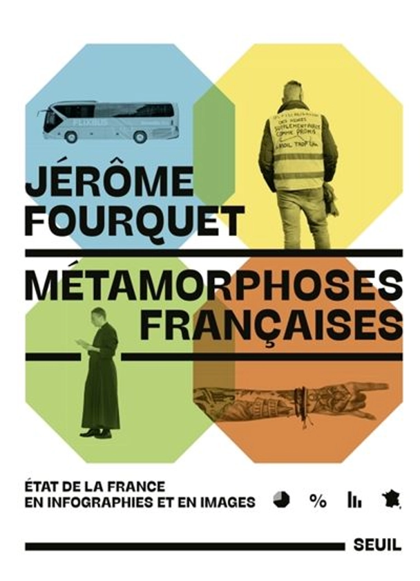 Métamorphoses françaises : État de la France en infographies et en images