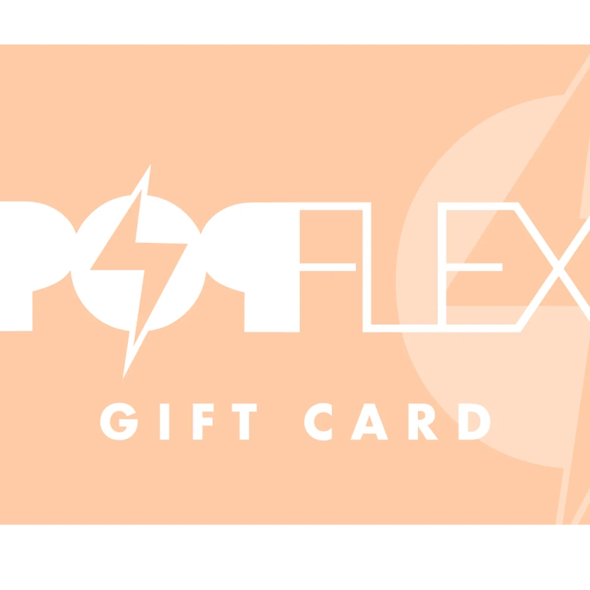 POPFLEX Gift Card