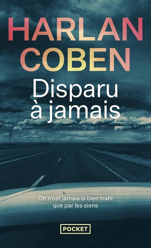 Amazon.fr - Disparu à jamais - Harlan Coben, AZIMI, Roxane - Livres