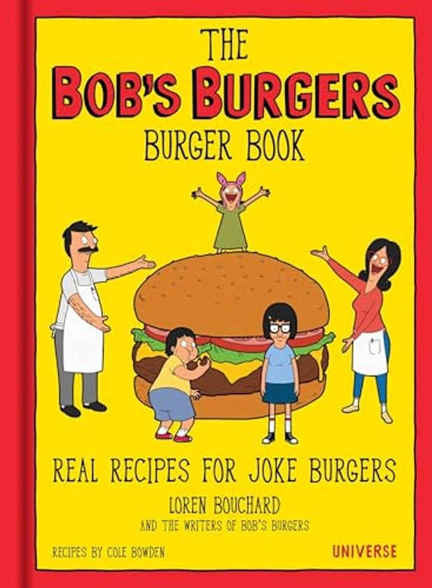 The Bob's Burgers Burger Book By Loren Bouchard | Used | 9780789331144 | World of Books