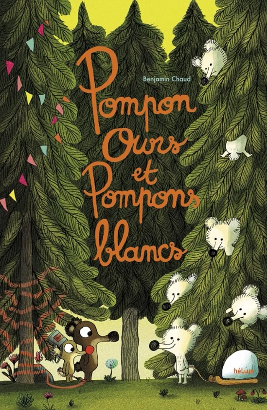 Amazon.fr - Pompon ours et Pompons Blancs - Chaud, Benjamin - Livres