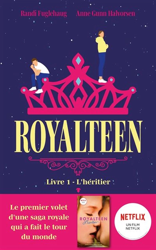 Royalteen - Le roman à l'origine du film Netflix Tome 1 : Royalteen - tome 1 - L'héritier