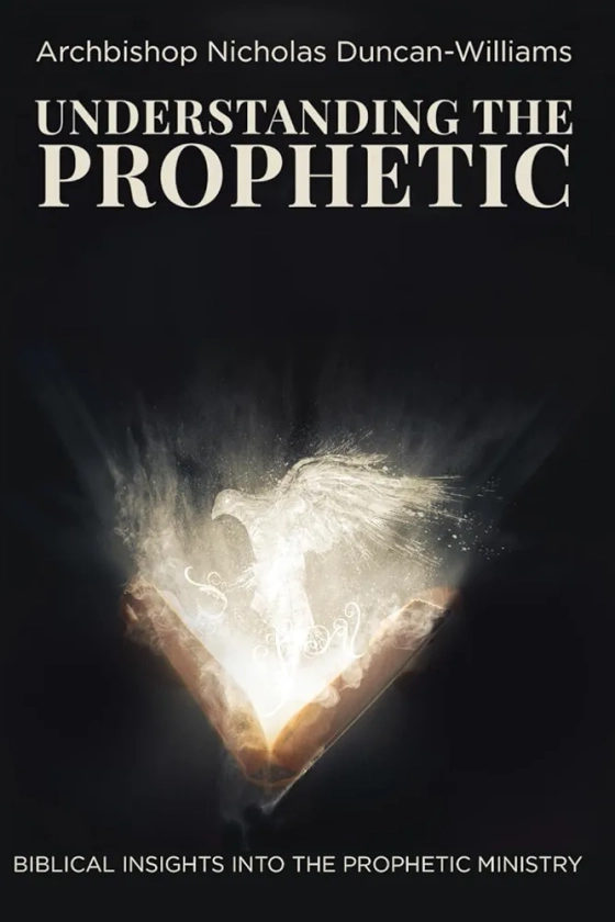 Understanding The Prophetic