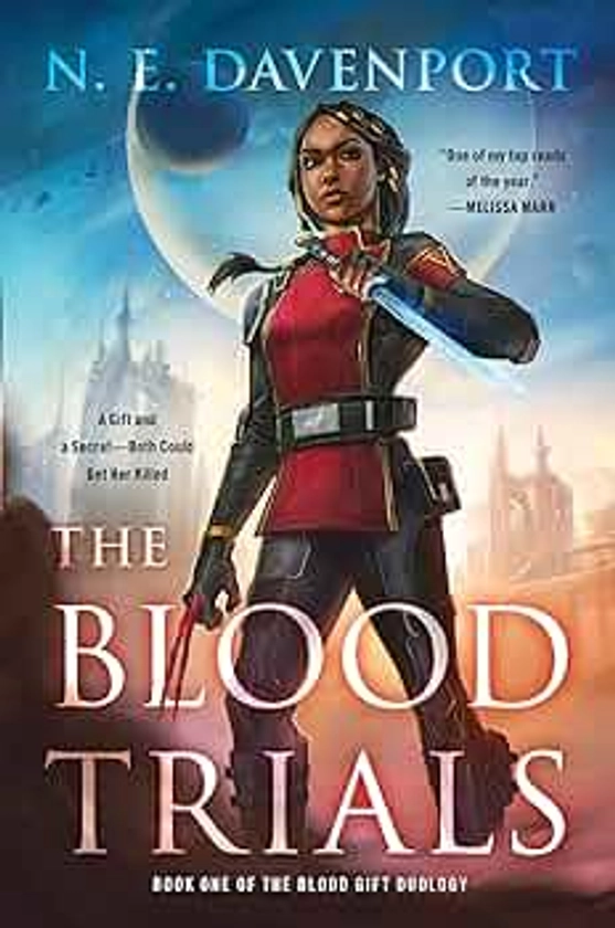 The Blood Trials (The Blood Gift Duology, 1)