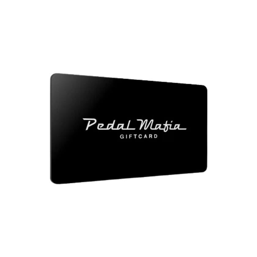 Pedal Mafia E-Gift Card