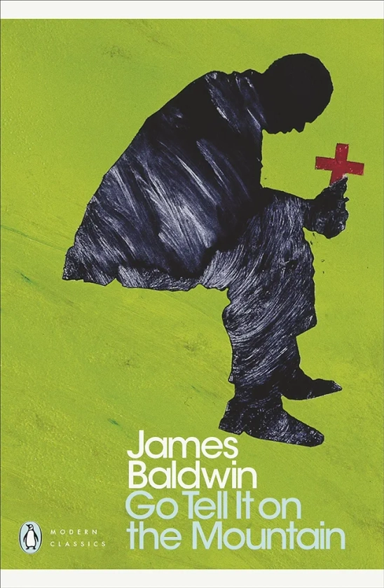 Go Tell it on the Mountain: James Baldwin