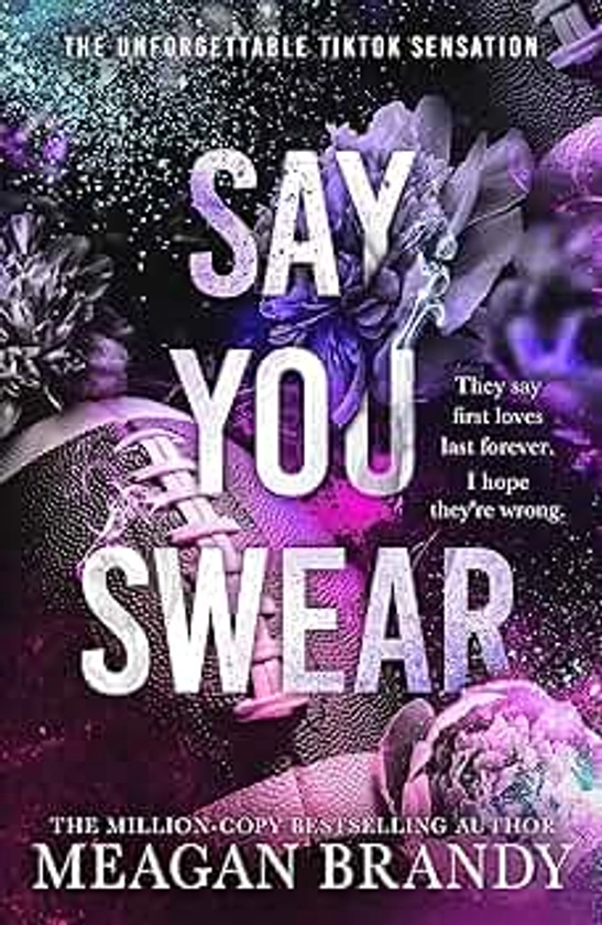 Say You Swear: The smash-hit TikTok sensation with the book boyfriend readers cannot stop raving about (Boys of Avix)