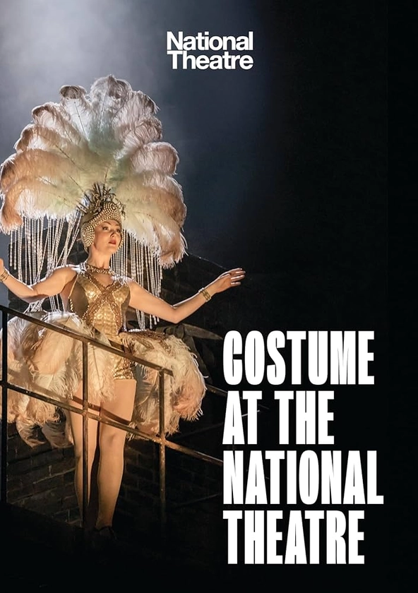 Costume at the National Theatre (National Theatre / Oberon Books)