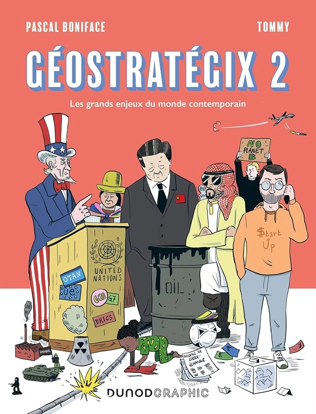 Géostratégix 2: Les grands enjeux du monde contemporain