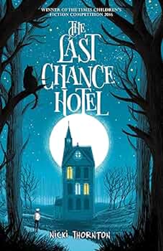 The Last Chance Hotel (Seth Seppi Mysteries book 1): Harry Potter meets Robin Stevens in this thrilling magical murder mystery series!