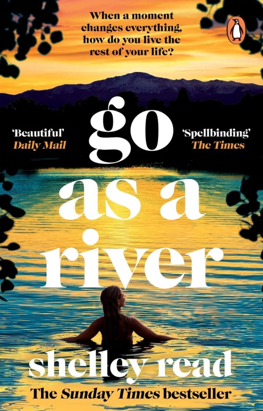 'Go as a River' von 'Shelley Read' - 'Taschenbuch' - '978-1-80499-180-0'