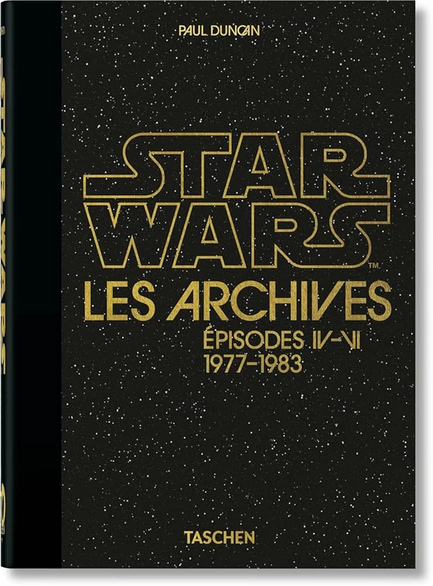 Les Archives Star Wars. 1977-1983. 40th Ed.