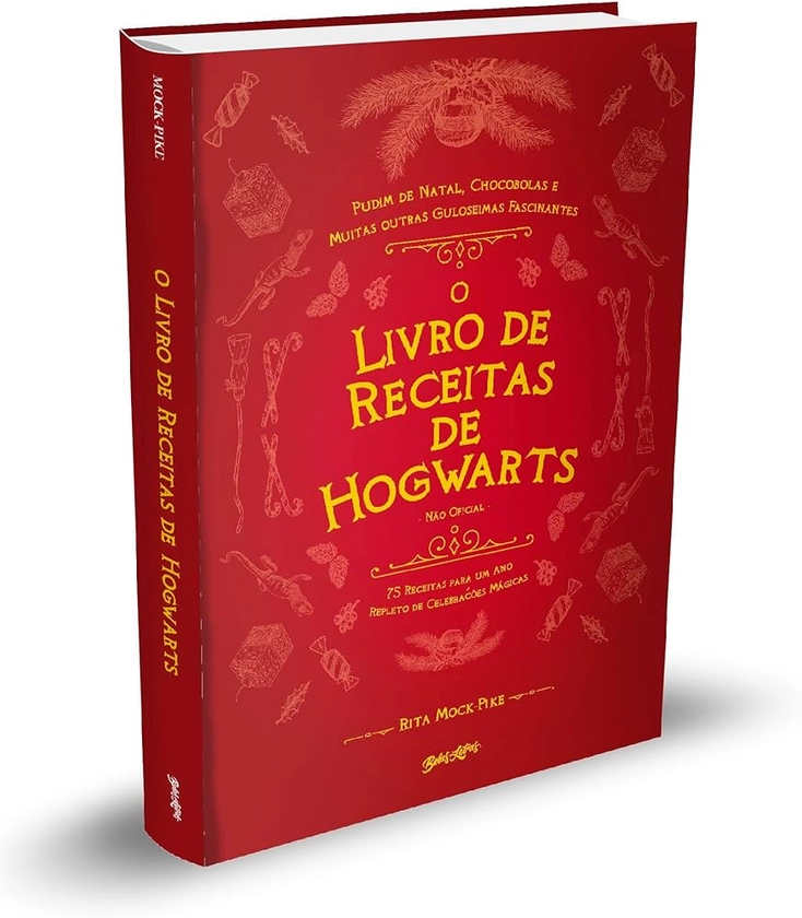 O Livro de Receitas de Hogwarts (Não Oficial): 75 receitas para um ano repleto de celebrações mágicas: 2 | Amazon.com.br